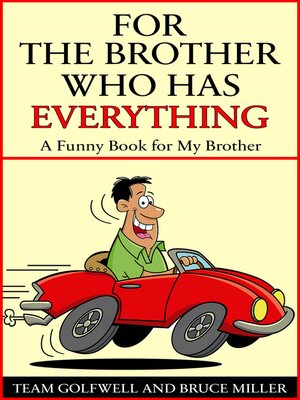 cover image of For a Brother Who Has Everything